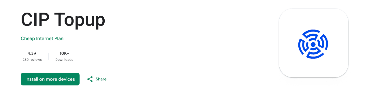 CIP Topup on Google Play: 4.3 stars from 230 reviews and 10,000+ downloads